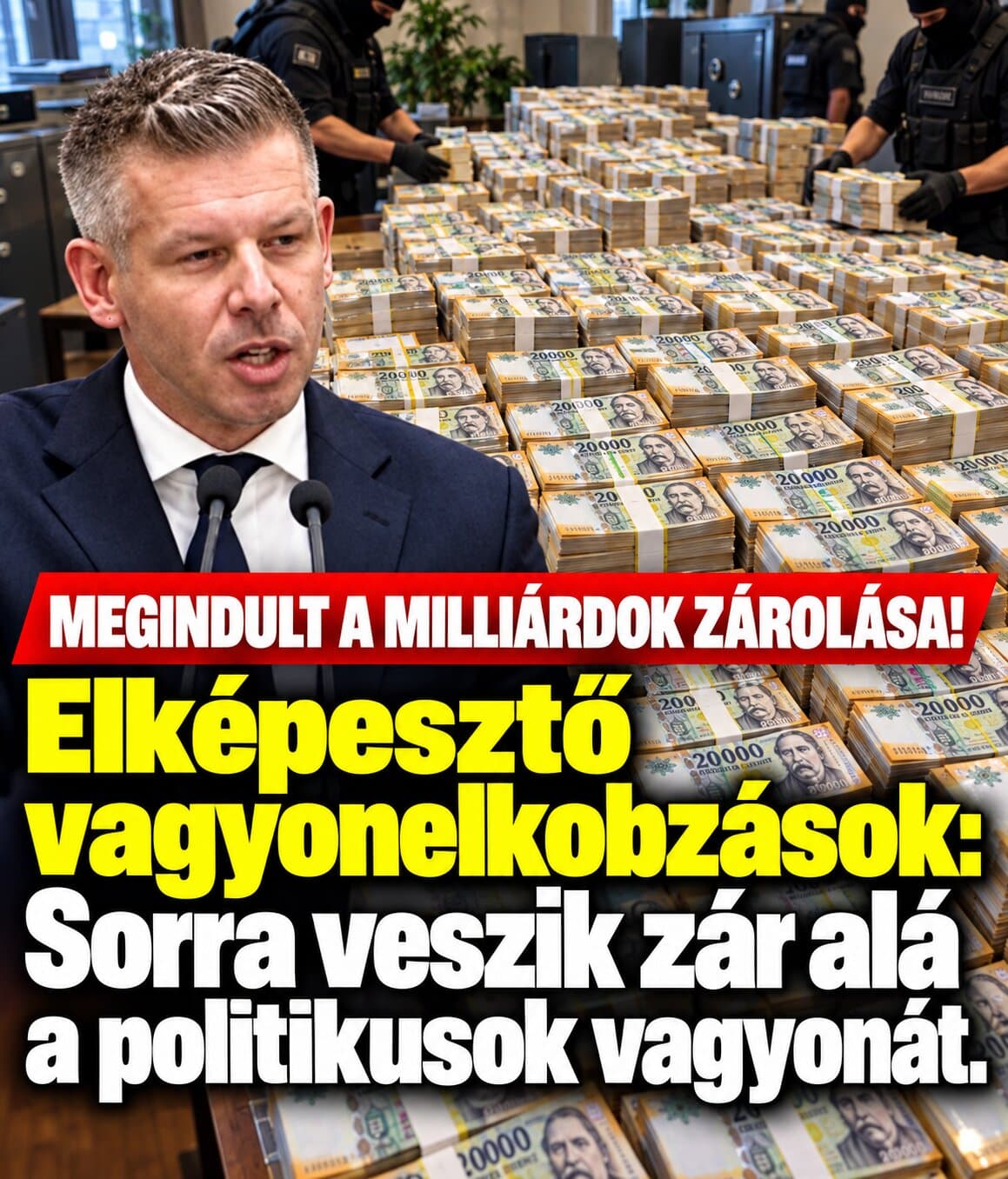 Magyar Péter betartotta az igéretét!MEGINDULT A MILLIÁRDOK ZÁROLÁSA!Elképesztő vagyonelkobzások: Sorra veszik zár alá a politikusok vagyonát.