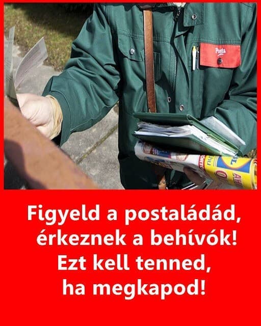 Postán érkezik a behívó! Kötelező Magyarországon, senki nem bújhat ki alóla! 👇 Cikk a hozzászólásoknál >>>