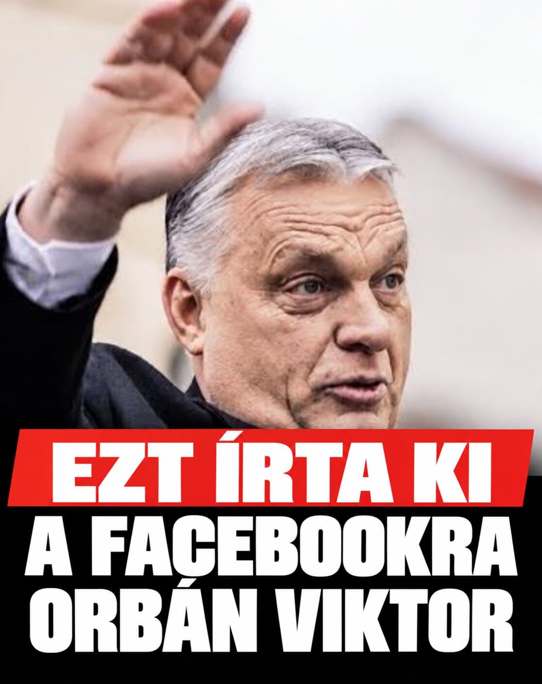 Nem hiszed el de ezt írta ki a Facebookra Orbán Viktor