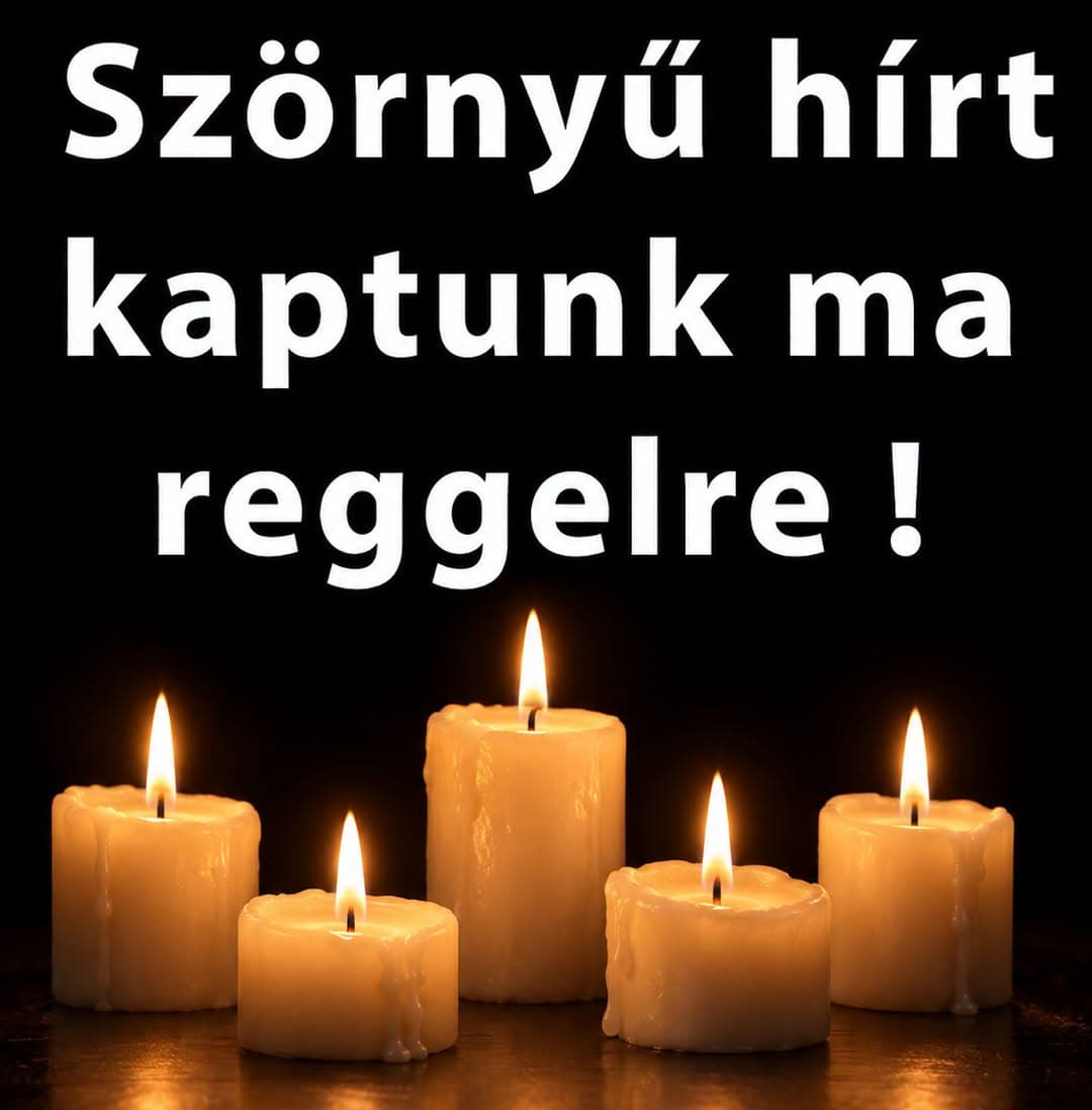 1 perce érkezett! Gyászba borult az ország – Szörnyű hírt kaptunk ma reggelre – távozott közülünk! 👇𝐂𝐢𝐤𝐤 𝐚 𝐡𝐨𝐳𝐳𝐚́𝐬𝐳𝐨́𝐥𝐚́𝐬𝐨𝐤𝐧𝐚́𝐥!