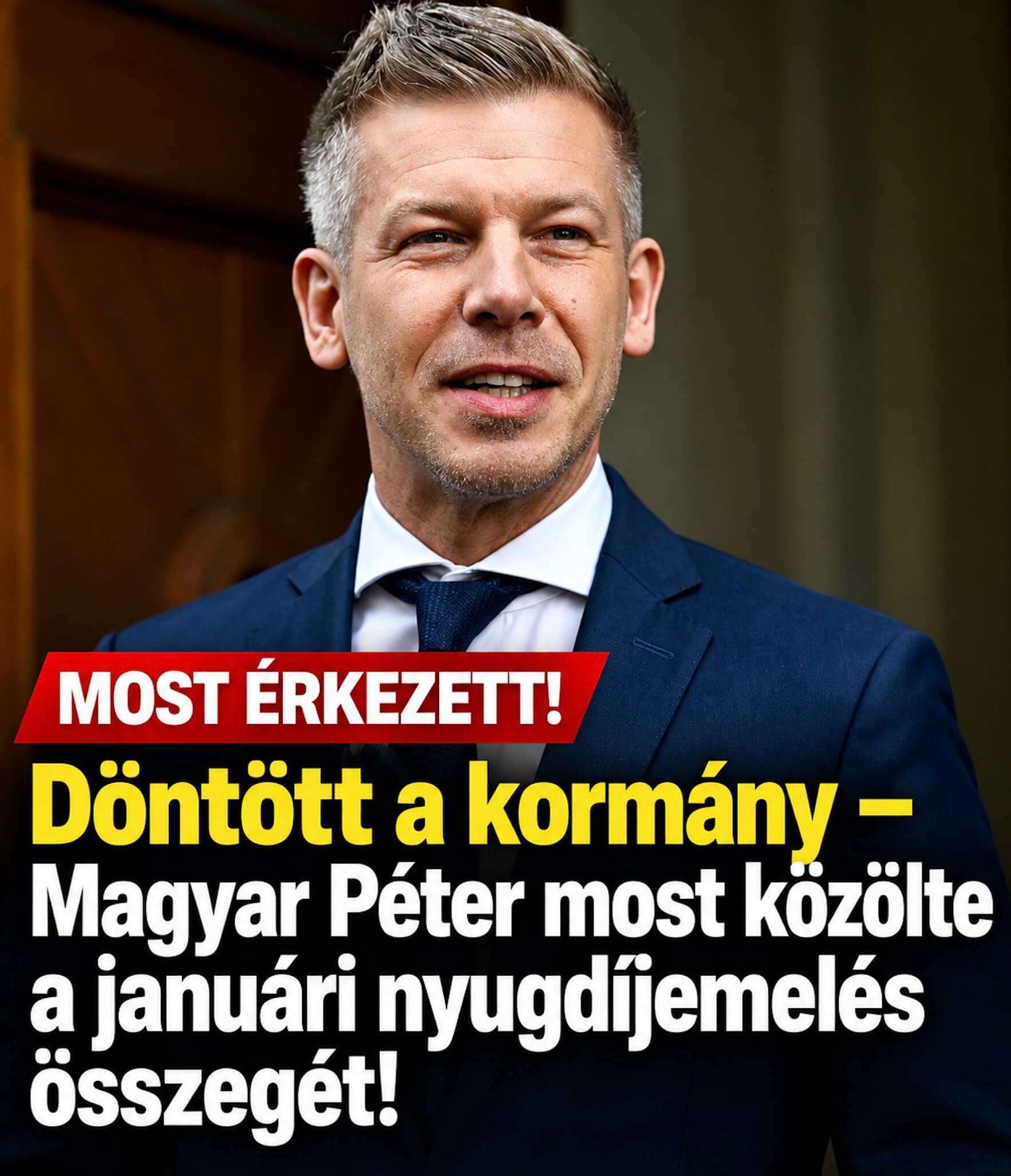 Döntött a kormány – Magyar Péter most közölte a januári nyugdíjemelés összegét!