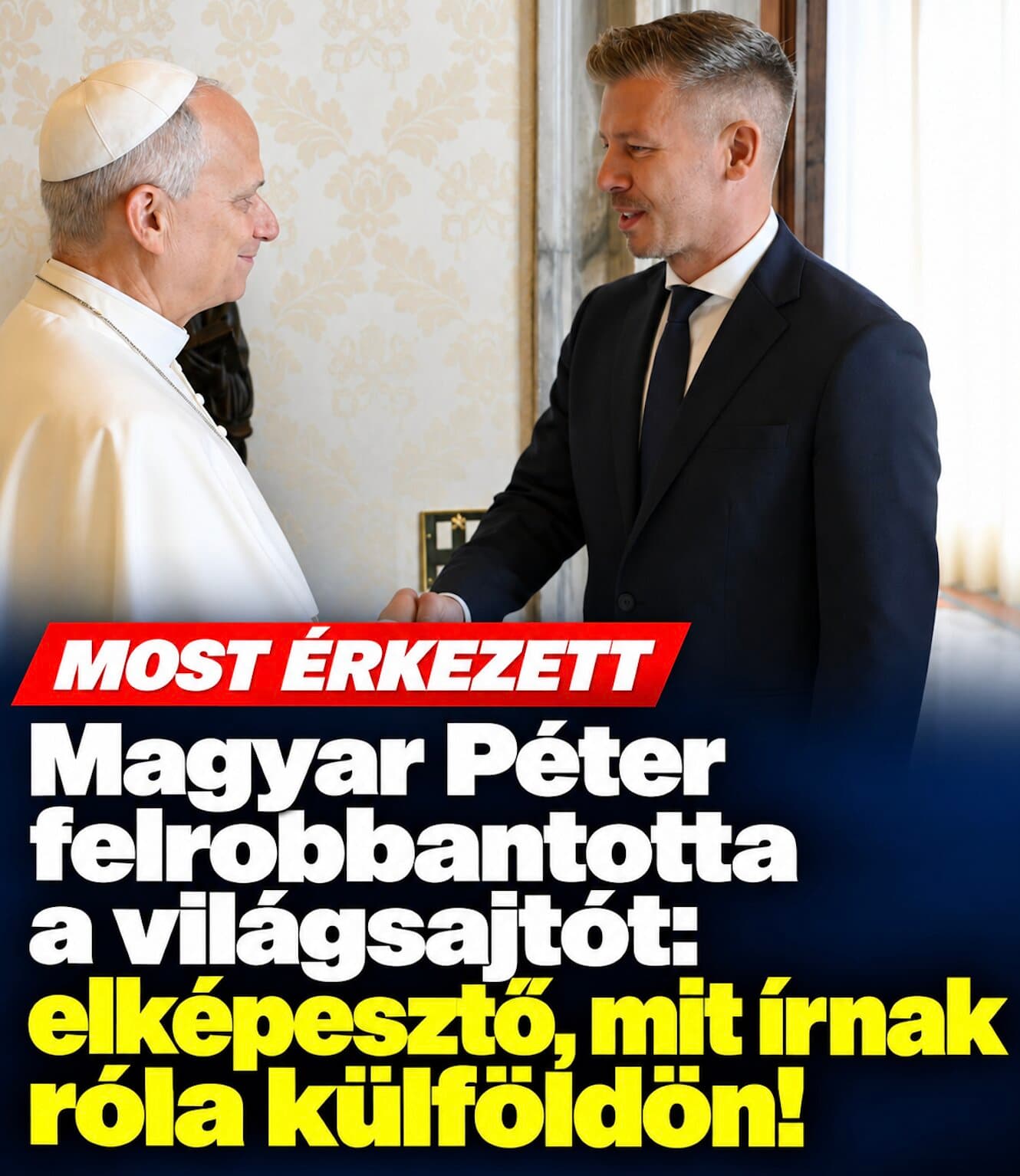 Magyar Péter felrobbantotta a világsajtót: elképesztő, mit írnak róla külföldön!