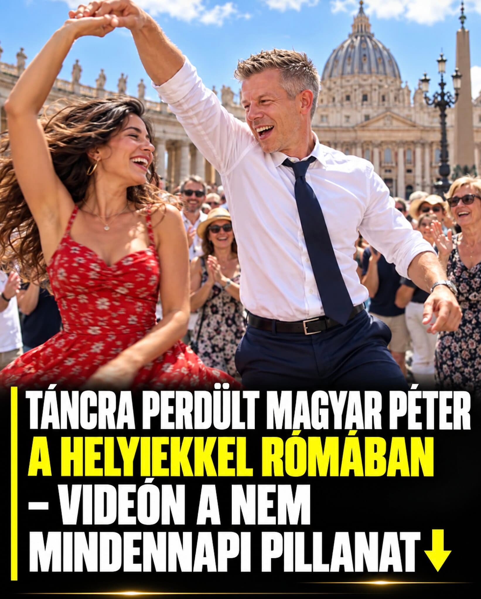 Magyar Péter táncra perdült Róma utcáin a pápai találkozó után – videón a különleges pillanat