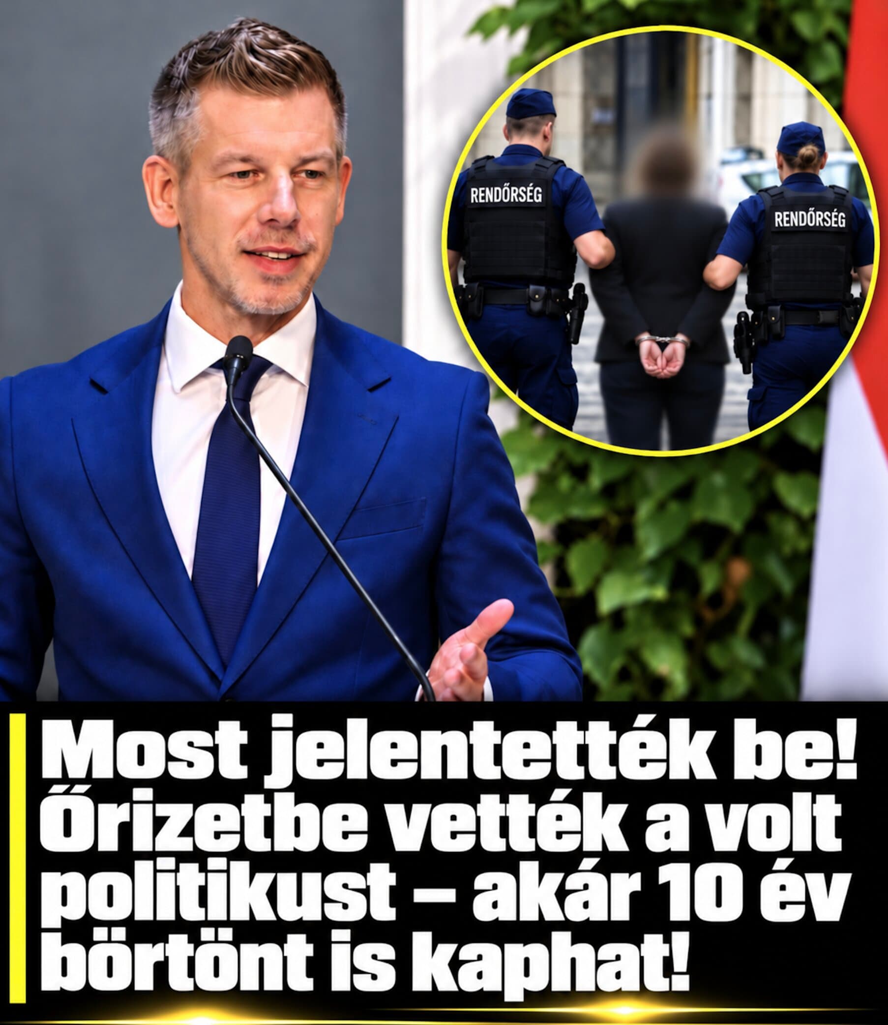 Most jelentették be ! Őrizetbe vették a volt FIDESZES politikust !Akár 10 év börtönt is kaphat!