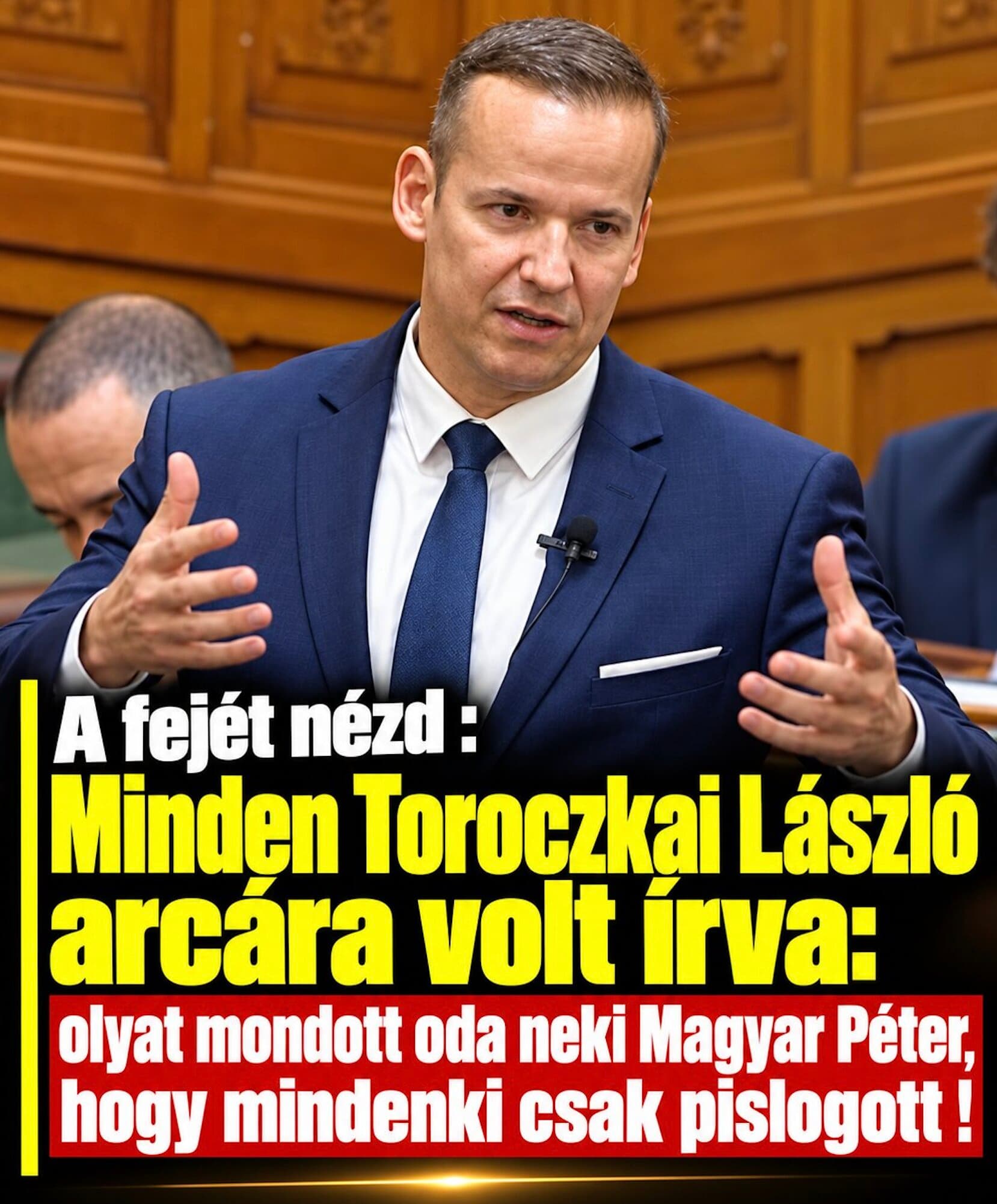 A fejét nézd : Minden Toroczkai László arcára volt írva: olyat mondott oda neki Magyar Péter, hogy mindenki csak pislogott !