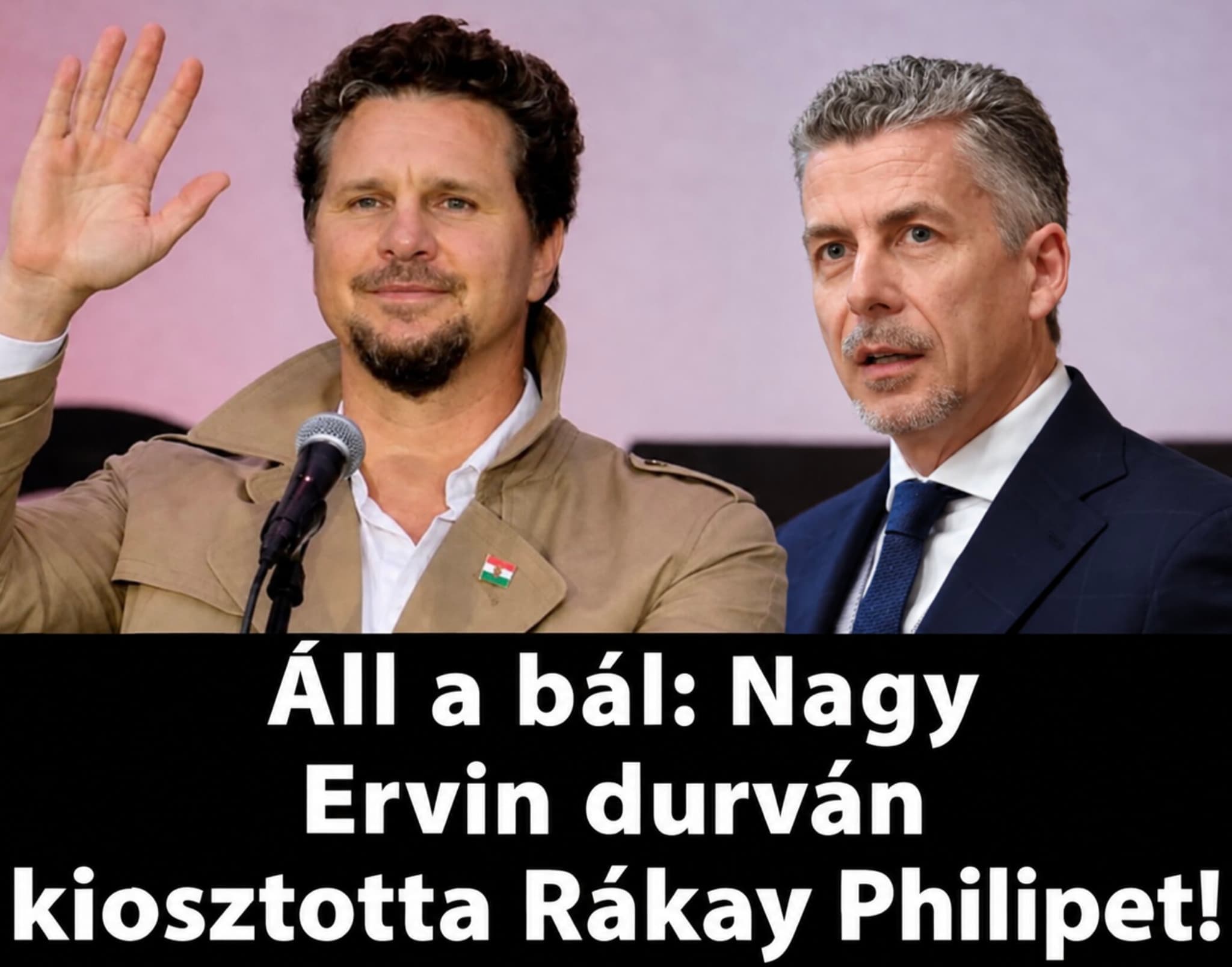 Nagy Ervin 30 perce tette ki EZT a Rákay Philipről... de 20 ezer ember kedvelte... és 100 ezer komment jött