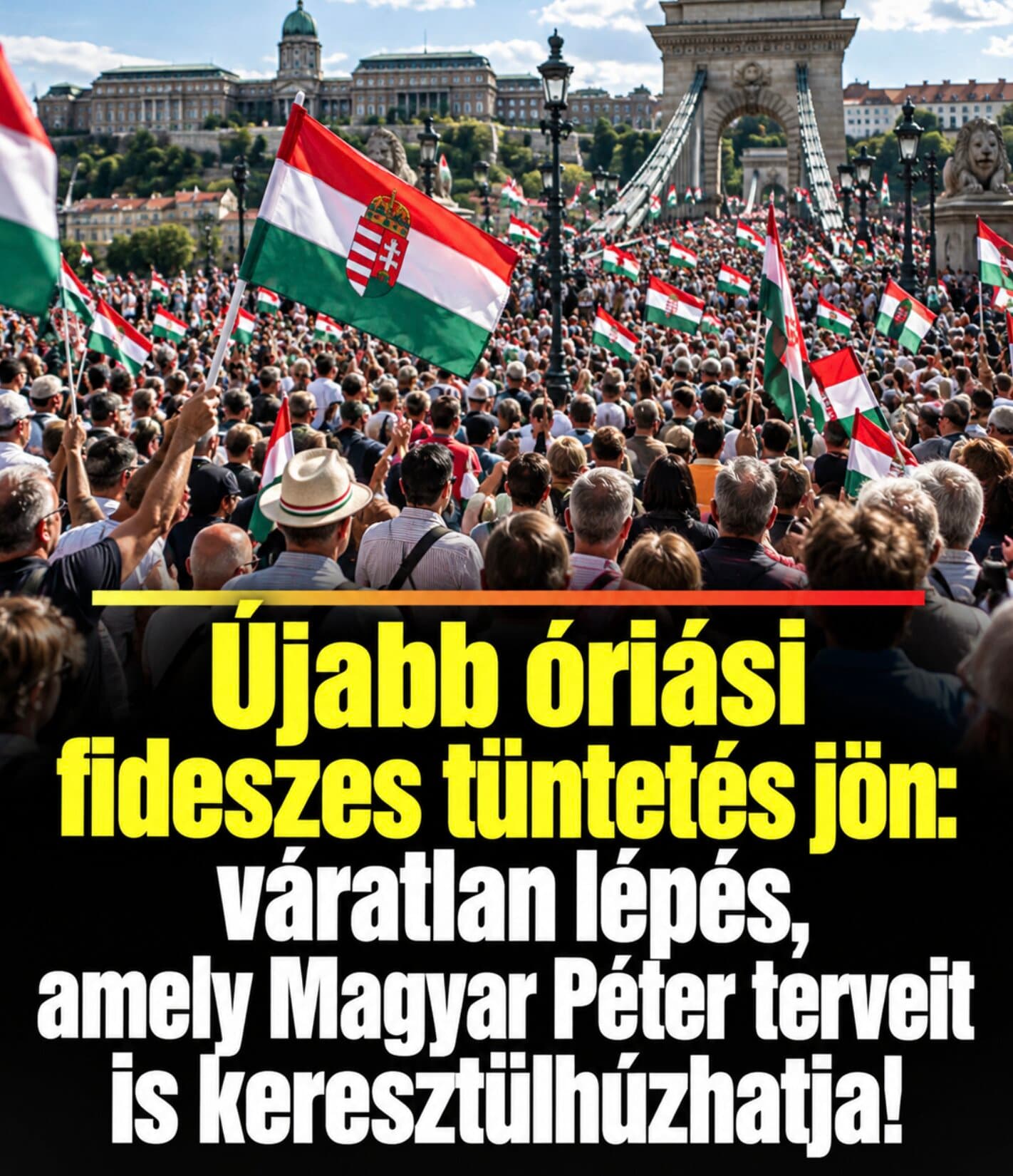 Újabb óriási fideszes tüntetés jön: váratlan lépés, amely Magyar Péter terveit is keresztülhúzhatja! A cikk kommentben