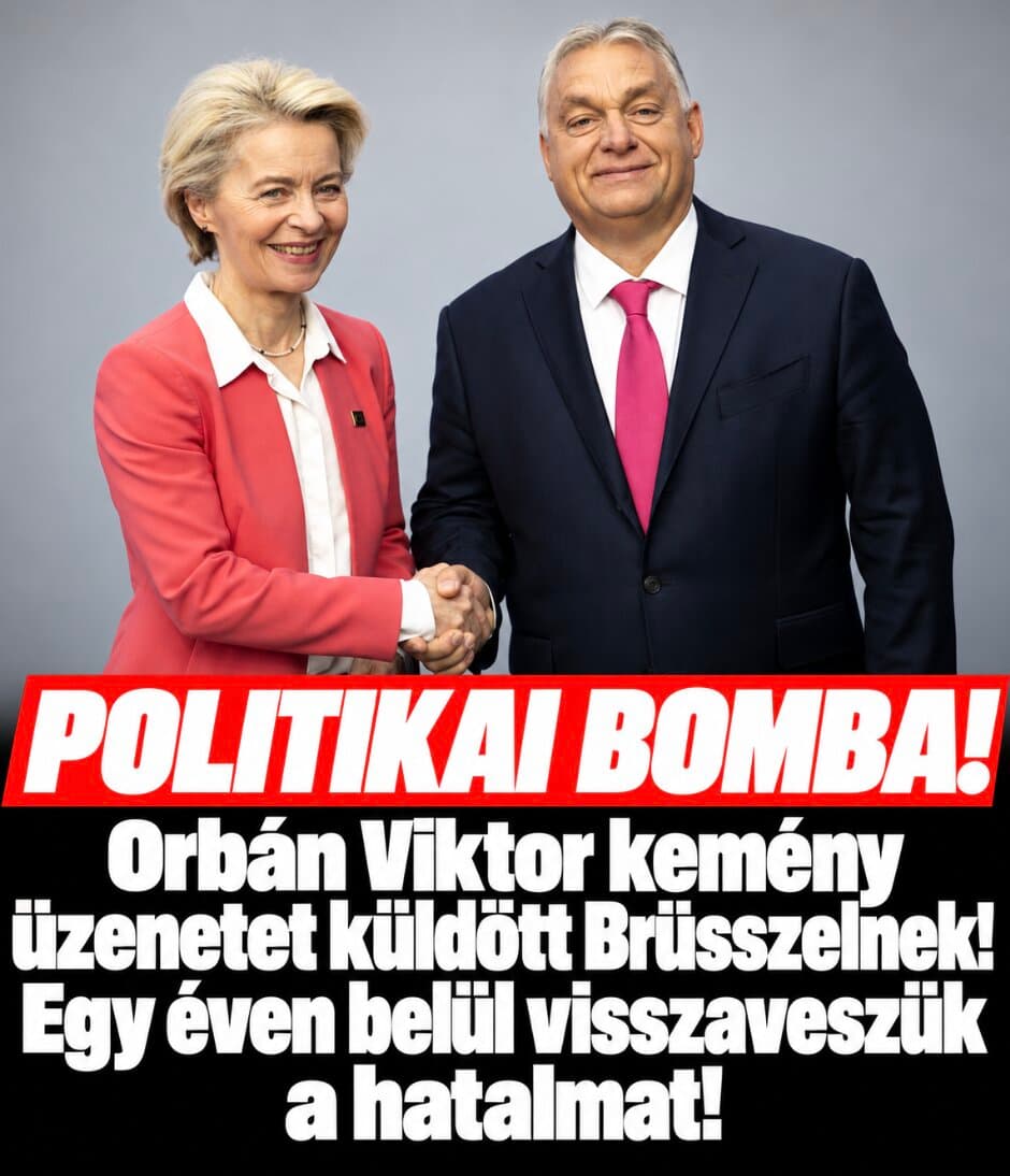 Orbán Viktor kemény üzenetet küldött Brüsszelnek!Egy éven belül visszaveszük a hatalmat !