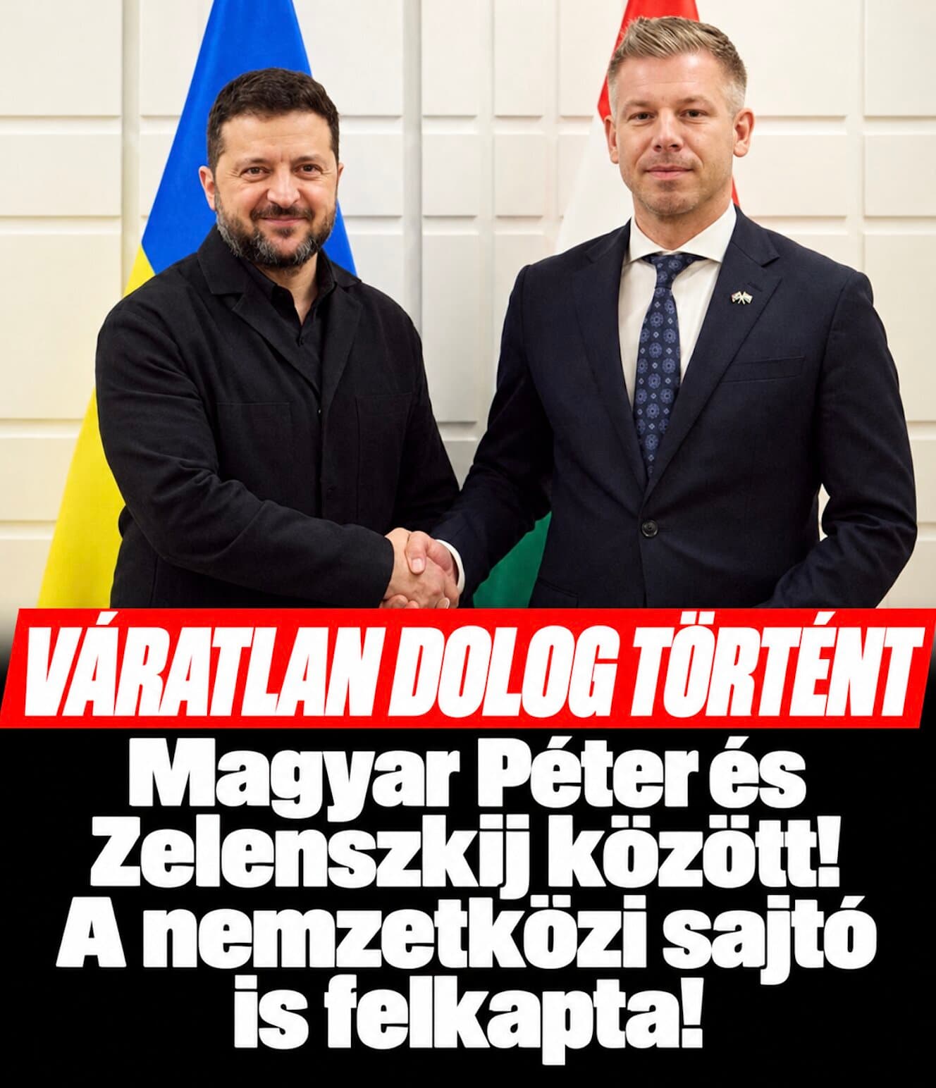 Váratlan dolog történt Magyar Péter és Zelenszkij és között ! A nemzetközi sajtó is felkapta!