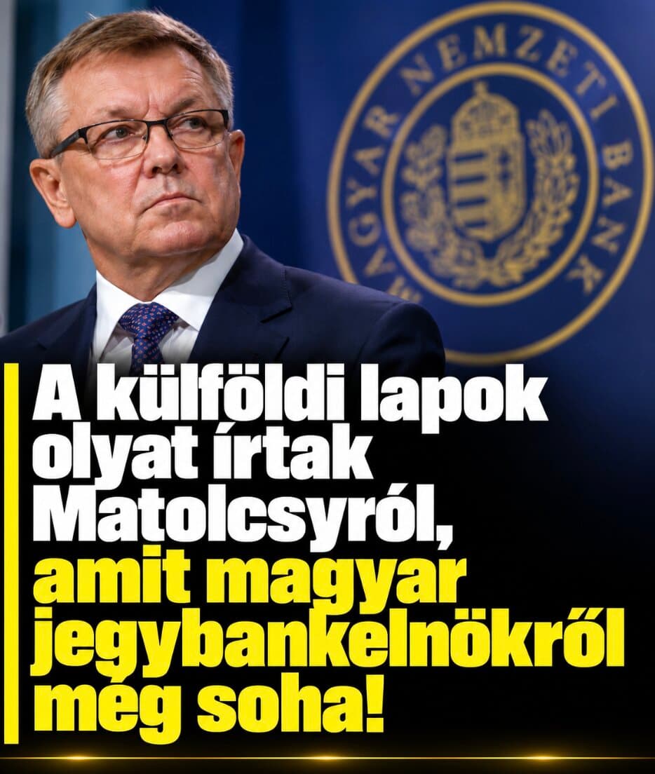 A külföldi lapok olyat írtak Matolcsyról, amit magyar jegybankelnökről még soha!
