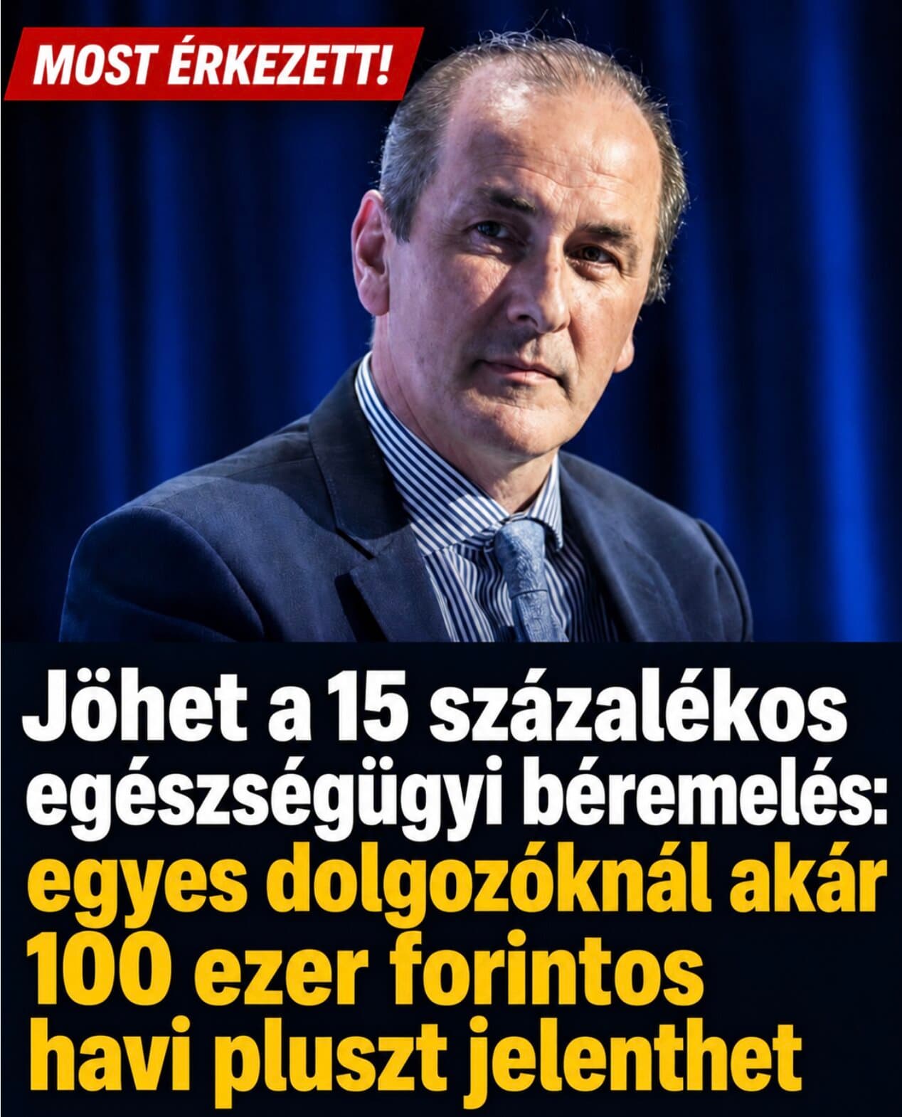 Jöhet a 15 százalékos egészségügyi béremelés: egyes dolgozóknál akár 100 ezer forintos havi pluszt jelenthet